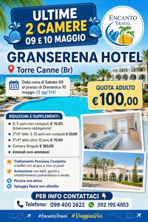 HOTEL GRANSERENA 9-10 MAGGIO 